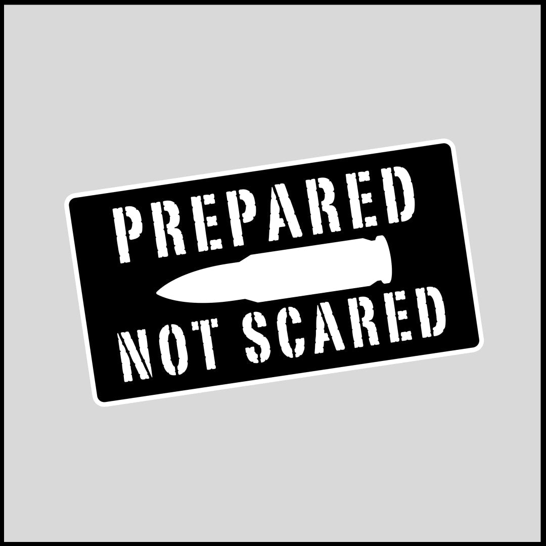 Prepared Not Scared Sticker