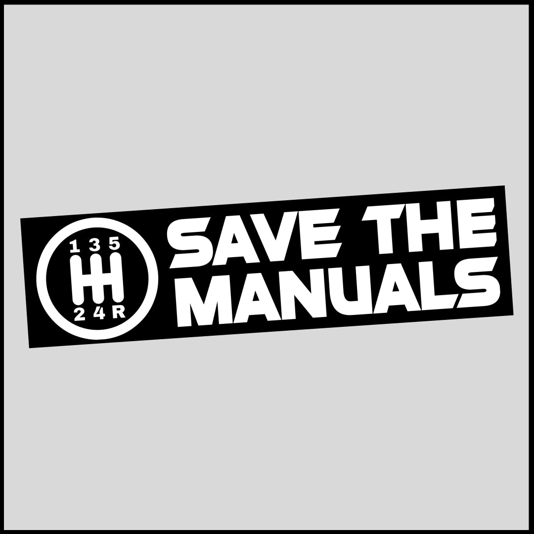 Save The Manuals Sticker