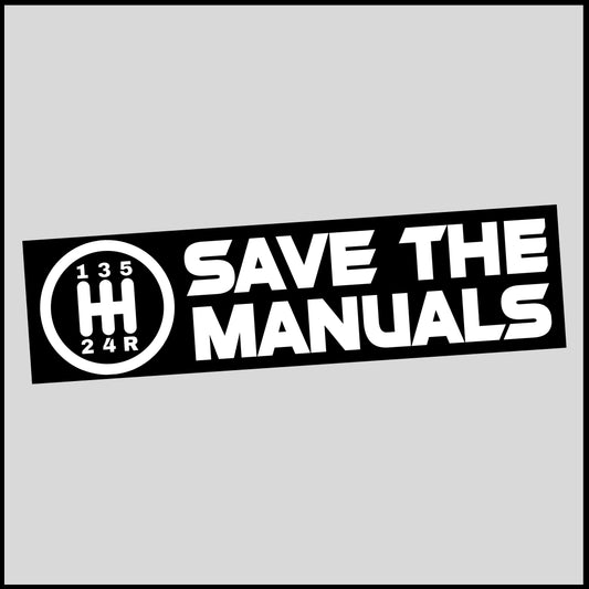 Save The Manuals Sticker