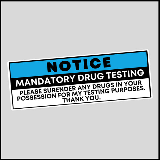 Drug Testing  Sticker