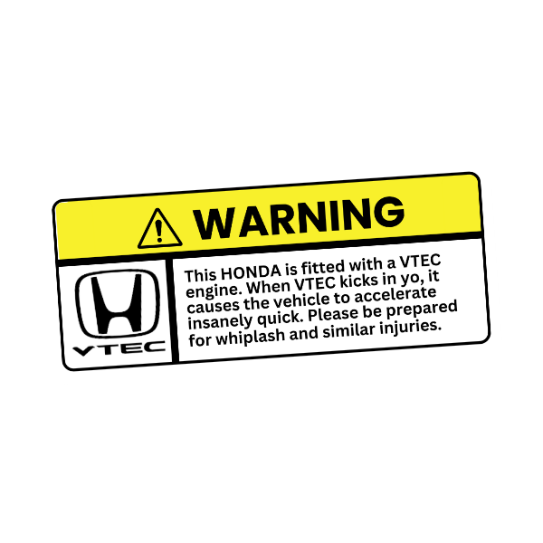 Honda Vtec Warning Sticker